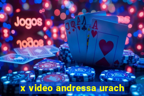 x video andressa urach